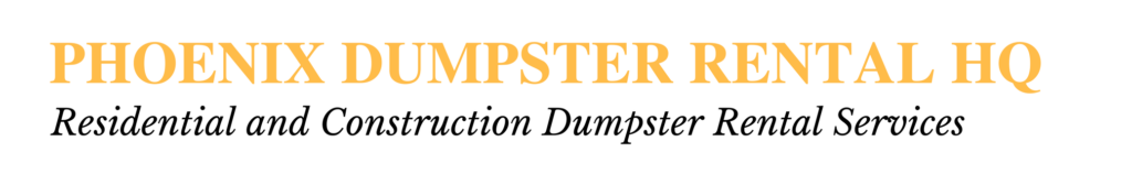 Phoenix Dumpster Rental HQ
